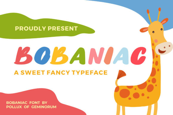 Bobaniac: A Playful Display Font for Creative Projects