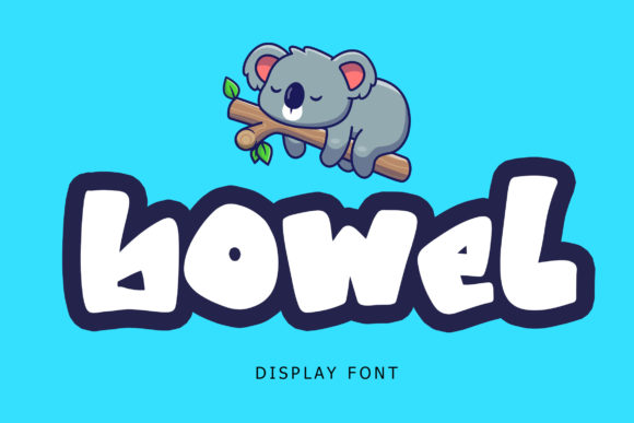 Bowel: A Font That Brings Kid-Themed Design to Life