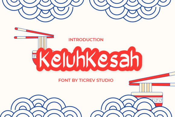 Keluhkesah: A Display Font for Creative Crafters and Product Designers