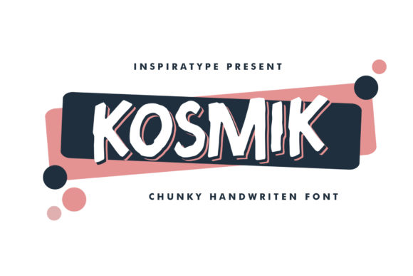 Kosmik: A Chunky Display Font for Crafters and Product Creators