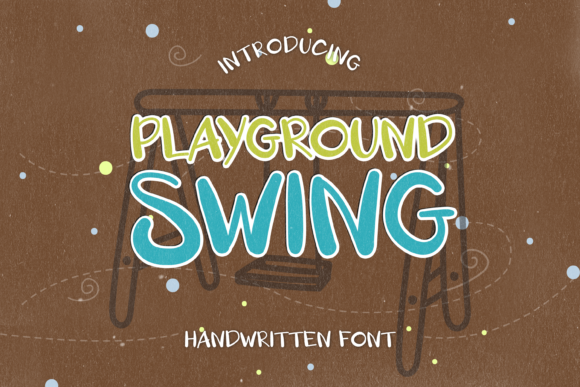 Playground Swing: The Playful Font That Elevates Your Brand