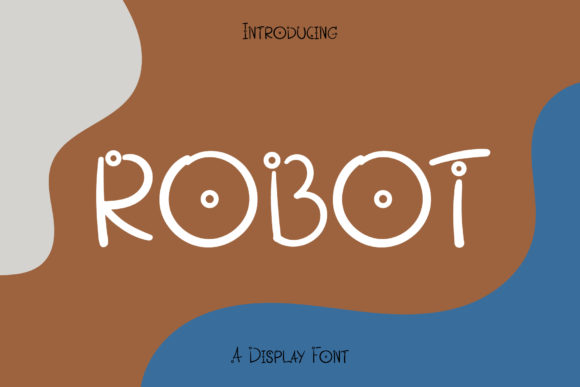 Robot: The Joyful Display Font for Small Business Branding