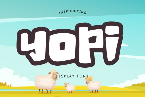 Yopi: A Magical Display Font for Kids and Schools